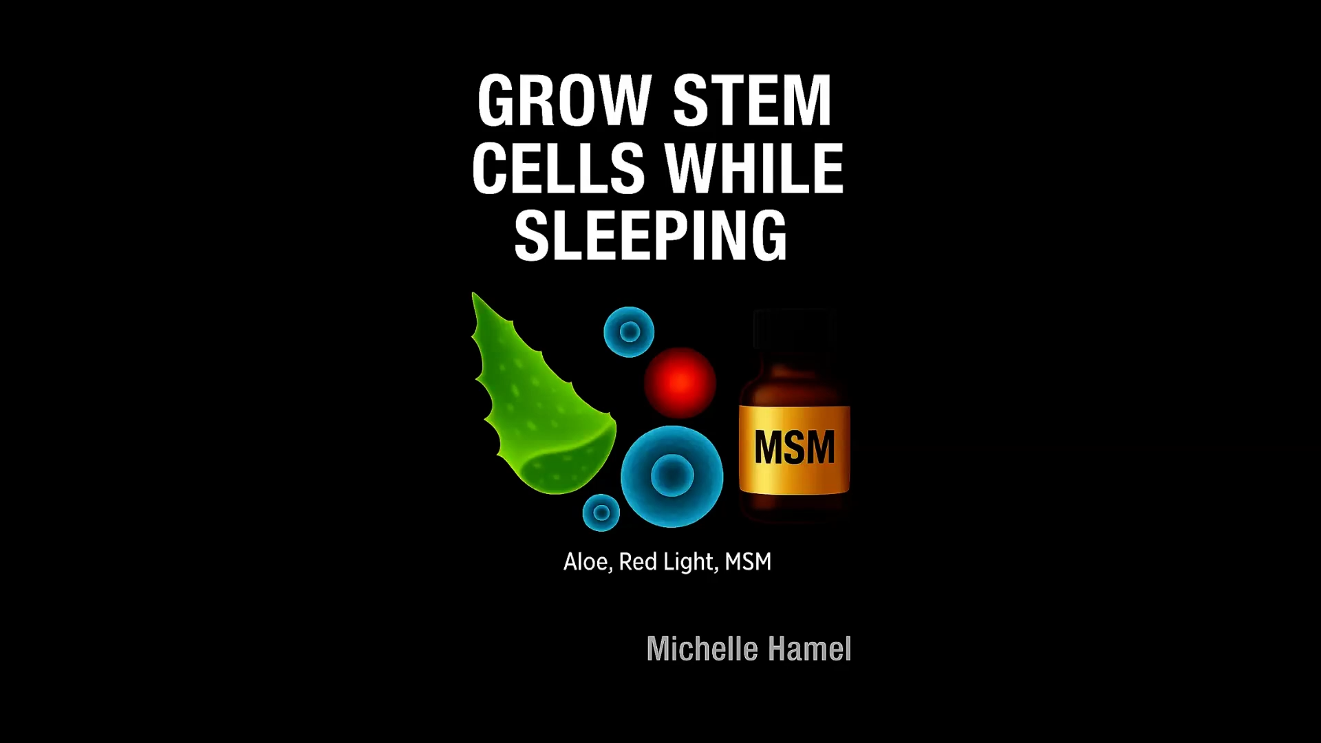 Biohacking Stem Cell Regeneration Stack_ Aloe Vera + MSM for Sleep Driven Cellular Repair